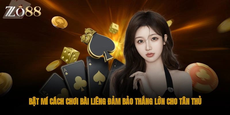 Bật mí cách chơi bài liêng đảm bảo thắng lớn cho tân thủ